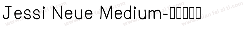 Jessi Neue Medium字体转换